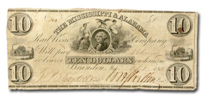 1838 Mississippi & Alabama Rail Road Co $10.00 MS-25 XF 1838 Mississippi & Alabama Rail Road Co $10.00 MS-25 XF