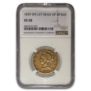 1839 $10 Liberty Gold Eagle VF-20 NGC (Sm Let Head of 40)