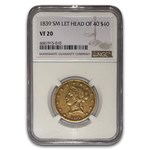 1839 $10 Liberty Gold Eagle VF-20 NGC (Sm Let Head of 40)