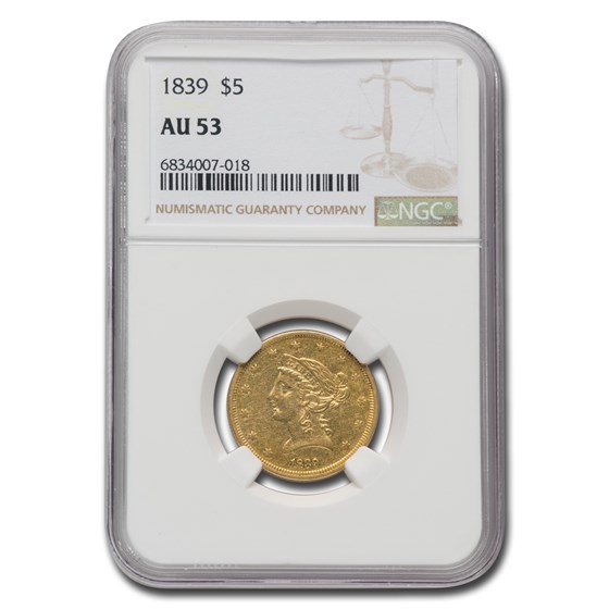 1839 $5 Liberty Gold Half Eagle AU-53 NGC 1839 $5 Liberty Gold Half Eagle AU-53 NGC