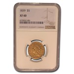 1839 $5 Liberty Gold Half Eagle XF-40 NGC