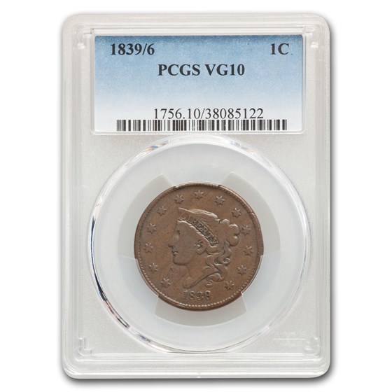 1839/6 Large Cent VG-10 PCGS 1839/6 Large Cent VG-10 PCGS