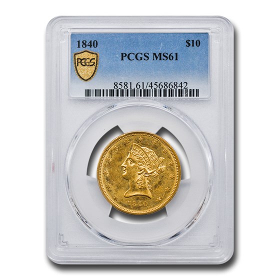 1840 $10 Liberty Gold Eagle MS-61 PCGS 1840 $10 Liberty Gold Eagle MS-61 PCGS