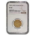 1840 $5 Liberty Gold Half Eagle XF-40 NGC (Large Diameter)