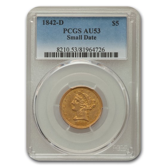 1842-D $5 Liberty Gold Half Eagle Sm Date AU-53 PCGS 1842-D $5 Liberty Gold Half Eagle Sm Date AU-53 PCGS