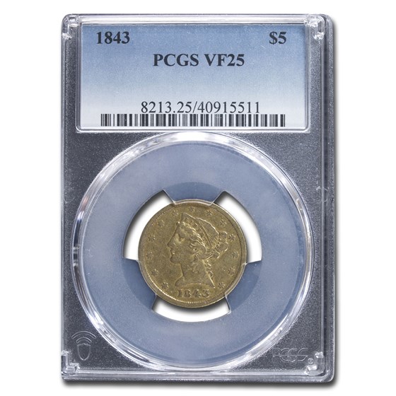 1843 $5 Liberty Gold Half Eagle VF-25 PCGS 1843 $5 Liberty Gold Half Eagle VF-25 PCGS