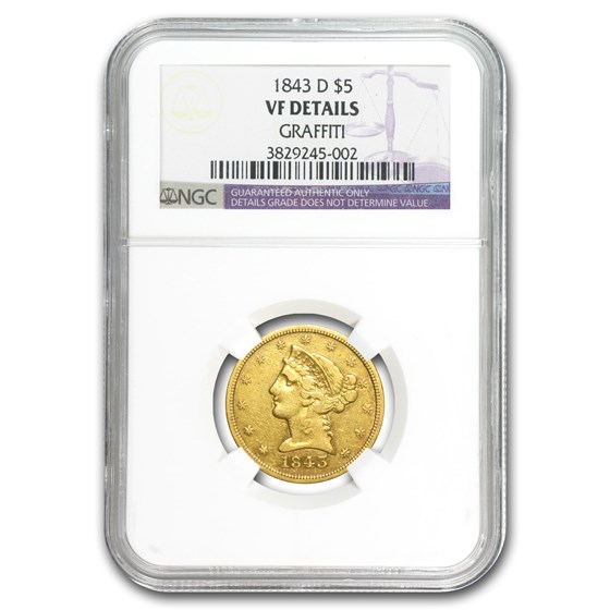 1843-D $5 Liberty Gold Half Eagle VF Details NGC (Graffiti) 1843-D $5 Liberty Gold Half Eagle VF Details NGC (Graffiti)