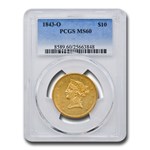 1843-O $10 Liberty Gold Eagle MS-60 PCGS