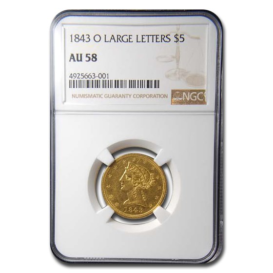 1843-O $5 Liberty Gold Half Eagle AU-58 NGC 1843-O $5 Liberty Gold Half Eagle AU-58 NGC