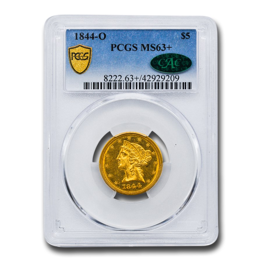 1844-O $5 Liberty Gold Half Eagle MS-63+ PCGS CAC