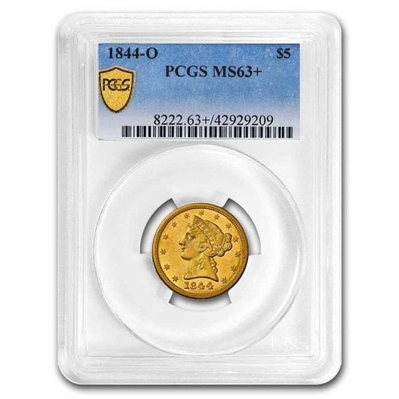 1844-O $5 Liberty Gold Half Eagle MS-63+ PCGS 1844-O $5 Liberty Gold Half Eagle MS-63+ PCGS