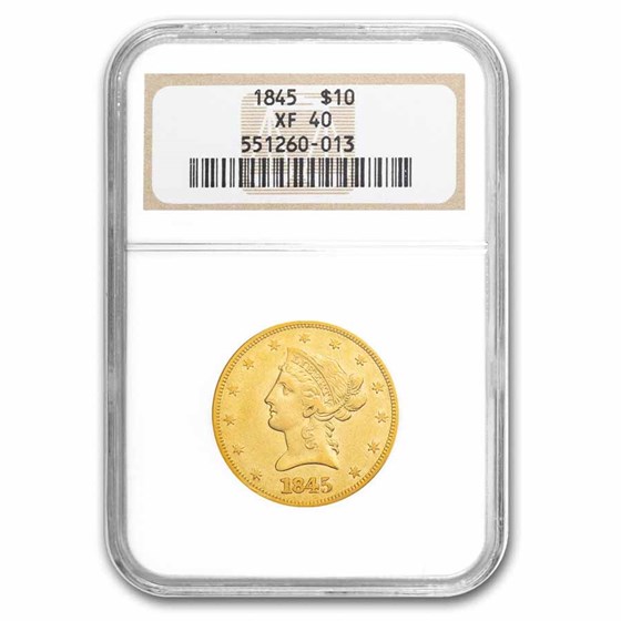 1845 $10 Liberty Gold Eagle XF-40 NGC