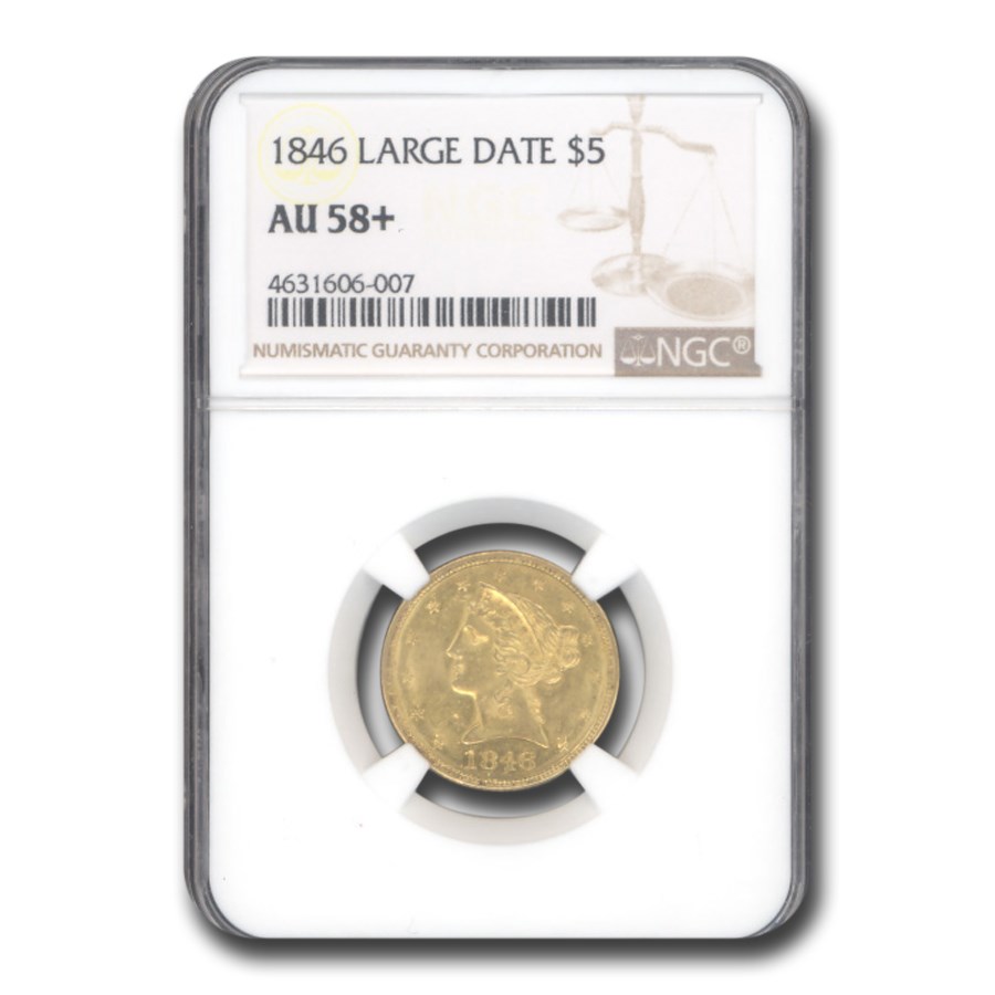 1846 $5 Liberty Gold Half Eagle AU-58+ NGC