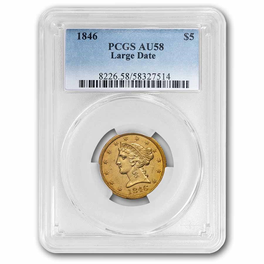 1846 $5 Liberty Gold Half Eagle AU-58 PCGS (Large Date)