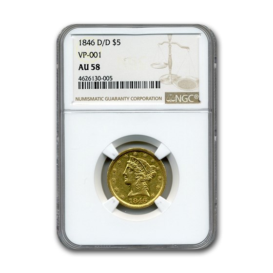 1846-D/D $5 Liberty Gold Half Eagle AU-58 NGC (VP-001) 1846-D/D $5 Liberty Gold Half Eagle AU-58 NGC (VP-001)