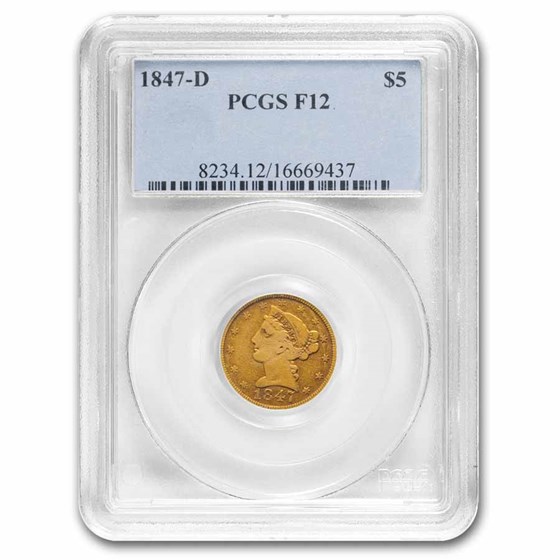 1847-D $5 Liberty Gold Half Eagle F-12 PCGS
