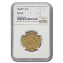1847-O $10 Liberty Gold Eagle XF-45 NGC