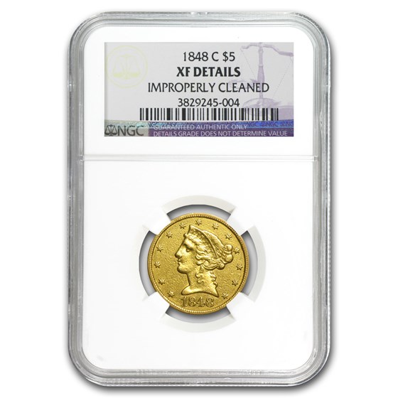 1848-C $5 Liberty Gold Half Eagle XF Details NGC (Cleaned) 1848-C $5 Liberty Gold Half Eagle XF Details NGC (Cleaned)