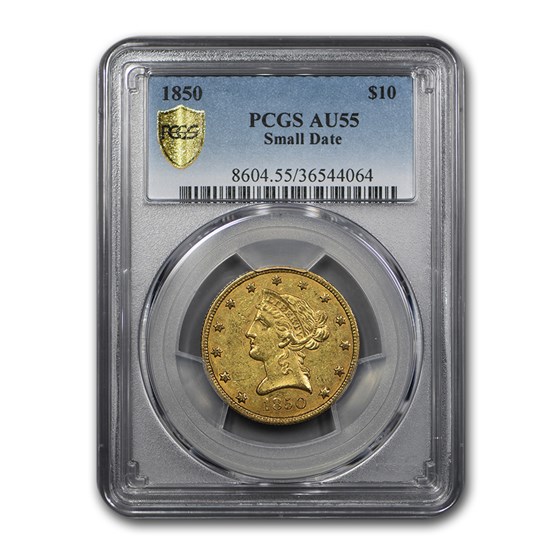 1850 $10 Liberty Gold Eagle AU-55 PCGS (Small Date) 1850 $10 Liberty Gold Eagle AU-55 PCGS (Small Date)