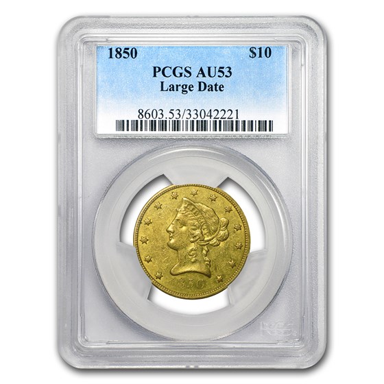 1850 $10 Liberty Gold Eagle Large Date AU-53 PCGS 1850 $10 Liberty Gold Eagle Large Date AU-53 PCGS