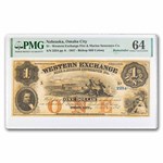 1850s $1 Western Exchange Omaha City, Nebraska CU-64 PMG