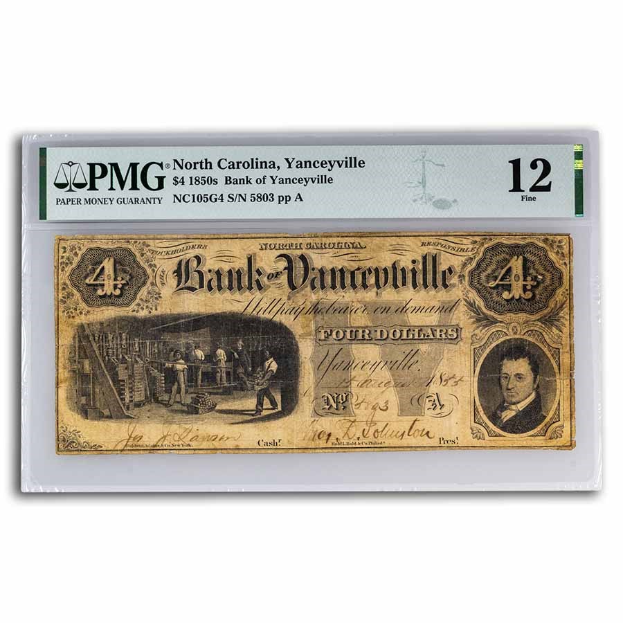 Buy 1850s 4 Bank of Yanceyville, North Carolina F12 PMG APMEX