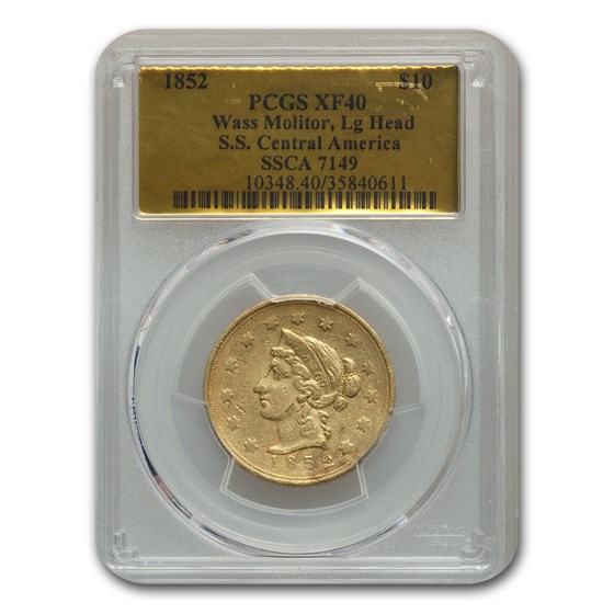1852 $10 Wass Molitor Gold California Gold Rush XF-40 PCGS 1852 $10 Wass Molitor Gold California Gold Rush XF-40 PCGS