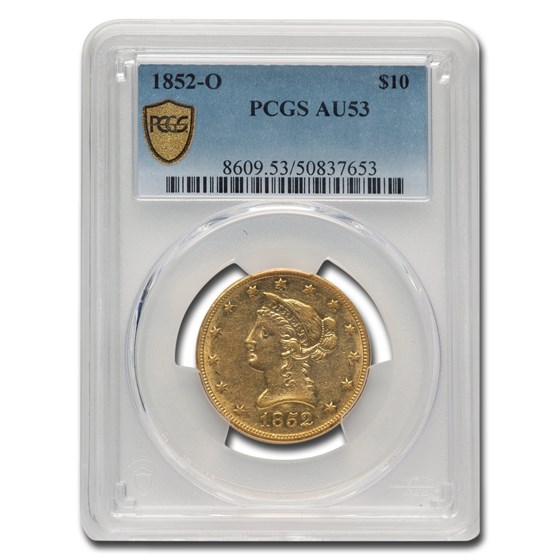 1852-O $10 Liberty Gold Eagle AU-53 PCGS 1852-O $10 Liberty Gold Eagle AU-53 PCGS