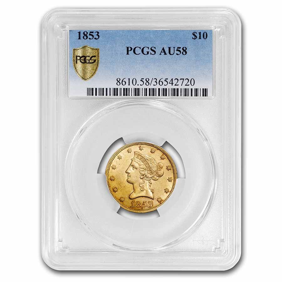 1853 $10 Liberty Gold Eagle AU-58 PCGS