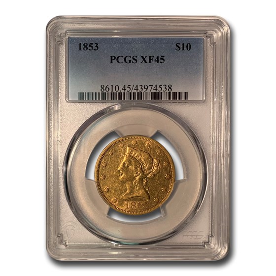 1853 $10 Liberty Gold Eagle XF-45 PCGS