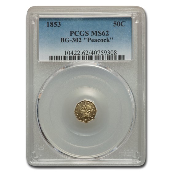 1853 Liberty Octagonal 50 Cent Gold MS-62 PCGS (BG-302 Peacock) 1853 Liberty Octagonal 50 Cent Gold MS-62 PCGS (BG-302 Peacock)