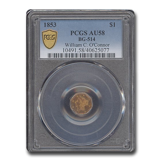 1853 Liberty Octagonal One Dollar Gold AU-58 PCGS (BG-514) 1853 Liberty Octagonal One Dollar Gold AU-58 PCGS (BG-514)