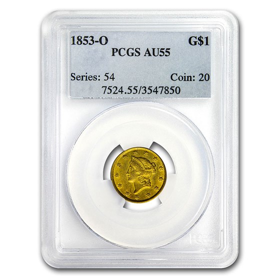 1853-O $1 Liberty Head Gold Dollar AU-55 PCGS 1853-O $1 Liberty Head Gold Dollar AU-55 PCGS