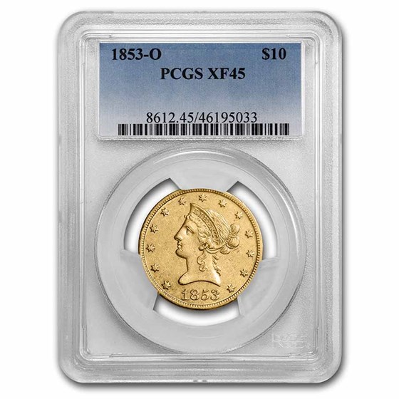 1853-O $10 Liberty Gold Eagle XF-45 PCGS 1853-O $10 Liberty Gold Eagle XF-45 PCGS