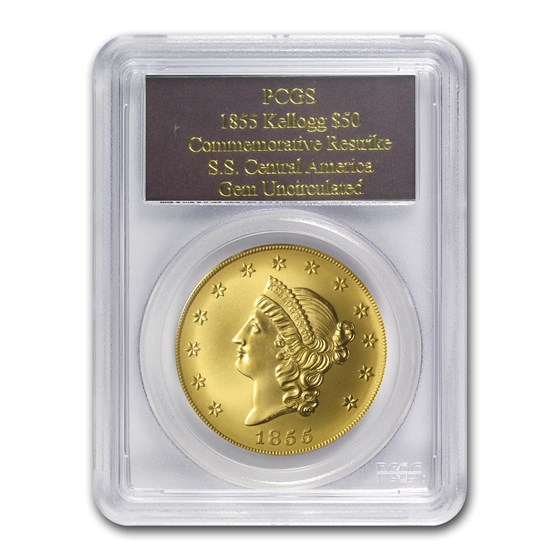 1855 2.419 oz $50 Kellogg Restrike GEM UNC PCGS (w/Display) 1855 2.419 oz $50 Kellogg Restrike GEM UNC PCGS (w/Display)