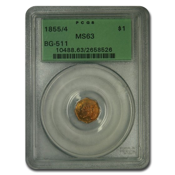 1855/4 Liberty Octagonal One Dollar Gold MS-63 PCGS (BG-511) 1855/4 Liberty Octagonal One Dollar Gold MS-63 PCGS (BG-511)