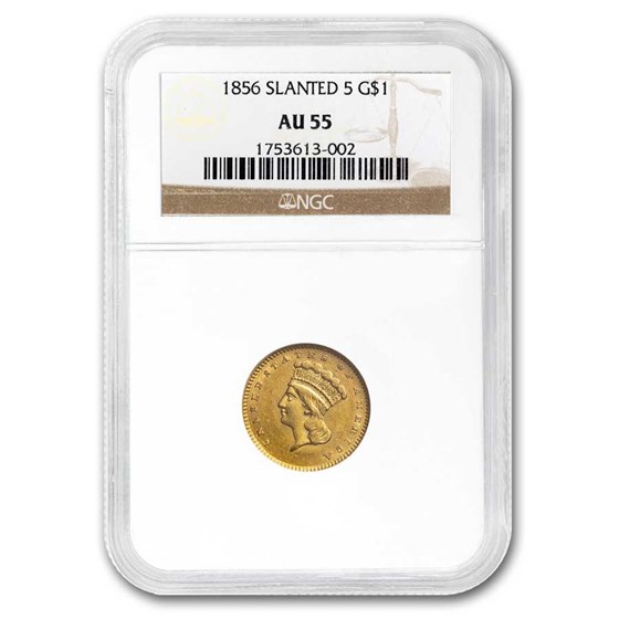 1856 $1 Indian Head Gold AU-55 NGC (Slanted 5) 1856 $1 Indian Head Gold AU-55 NGC (Slanted 5)