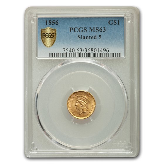 1856 $1 Indian Head Gold MS-63 PCGS (Slanted 5) 1856 $1 Indian Head Gold MS-63 PCGS (Slanted 5)