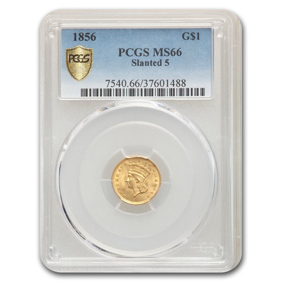 1856 $1 Indian Head Gold MS-66 PCGS (Slanted 5) 1856 $1 Indian Head Gold MS-66 PCGS (Slanted 5)