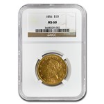 1856 $10 Liberty Gold Eagle MS-60 NGC