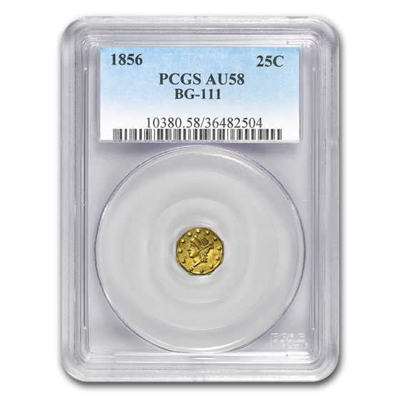 1856 Liberty Octagonal 25 Cent Gold AU-58 PCGS (BG-111) 1856 Liberty Octagonal 25 Cent Gold AU-58 PCGS (BG-111)