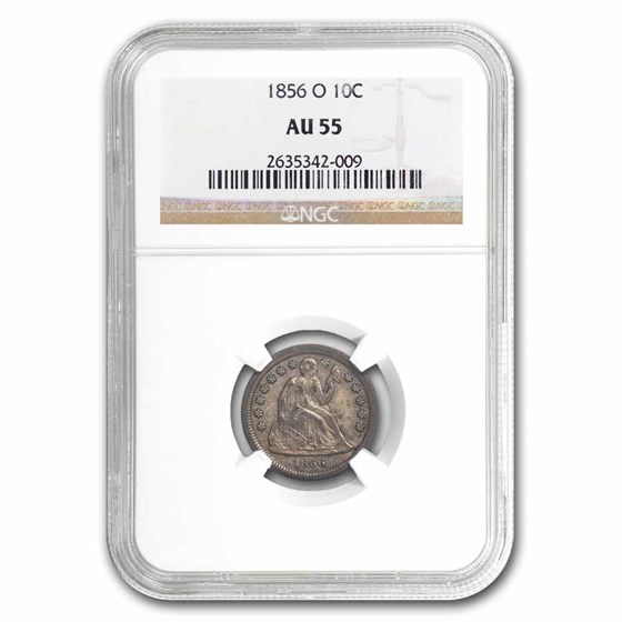 1856-O Liberty Seated Dime AU-55 NGC 1856-O Liberty Seated Dime AU-55 NGC