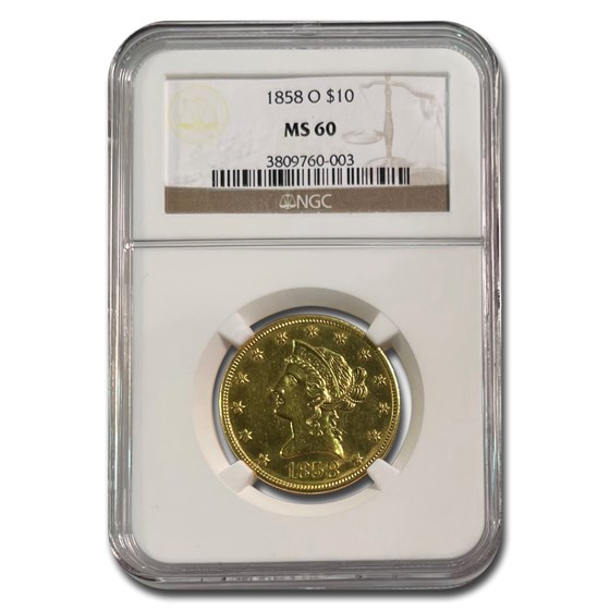1858-O $10 Liberty Gold Eagle MS-60 NGC 1858-O $10 Liberty Gold Eagle MS-60 NGC