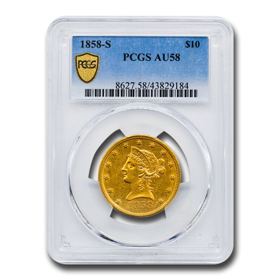 1858-S $10 Liberty Gold Eagle AU-58 PCGS