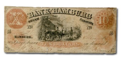 1859 Bank of Hamburg, South Carolina $10.00 SC-86 XF 1859 Bank of Hamburg, South Carolina $10.00 SC-86 XF