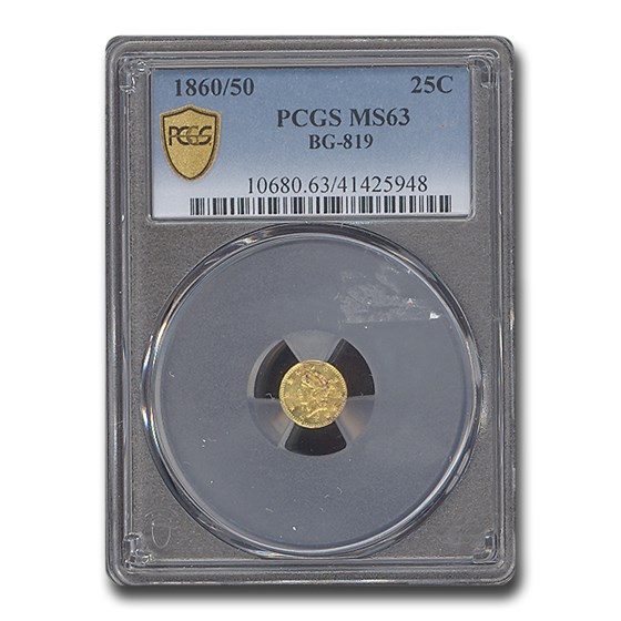 1860/50 Liberty Round 25 Cent Gold MS-63 PCGS (BG-819) 1860/50 Liberty Round 25 Cent Gold MS-63 PCGS (BG-819)