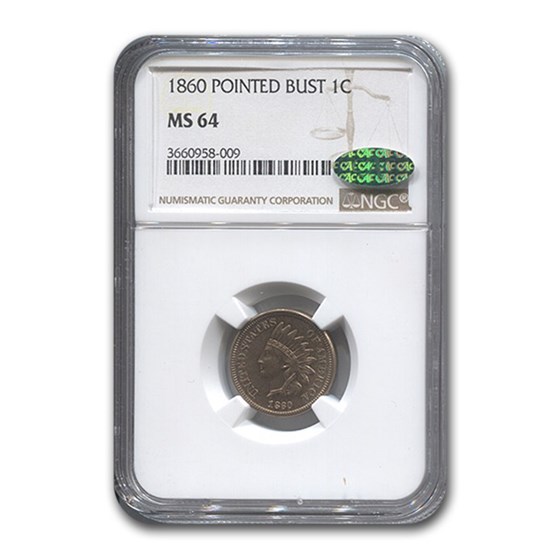 1860 Indian Head Cent MS-64 NGC CAC (Pointed Bust) 1860 Indian Head Cent MS-64 NGC CAC (Pointed Bust)