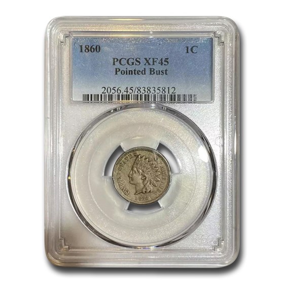 1860 Indian Head Cent XF-45 PCGS (Pointed Bust) 1860 Indian Head Cent XF-45 PCGS (Pointed Bust)