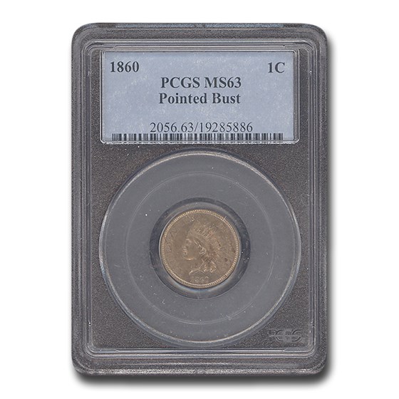 1860 Pointed Bust Indian Head Cent MS-63 PCGS 1860 Pointed Bust Indian Head Cent MS-63 PCGS