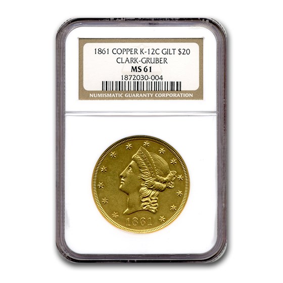 1861 $20 Clark Gruber & Co. Gilt Copper MS-61 NGC 1861 $20 Clark Gruber & Co. Gilt Copper MS-61 NGC